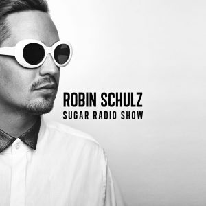 ROBIN SHULZ – SUGAR RADIOSHOW